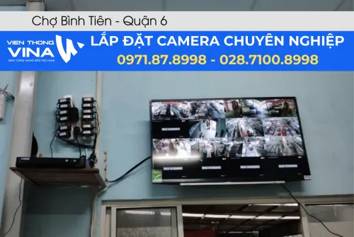 Lắp đặt hệ thống camera quan sát tại Chợ Bình Tiên - Quận 6