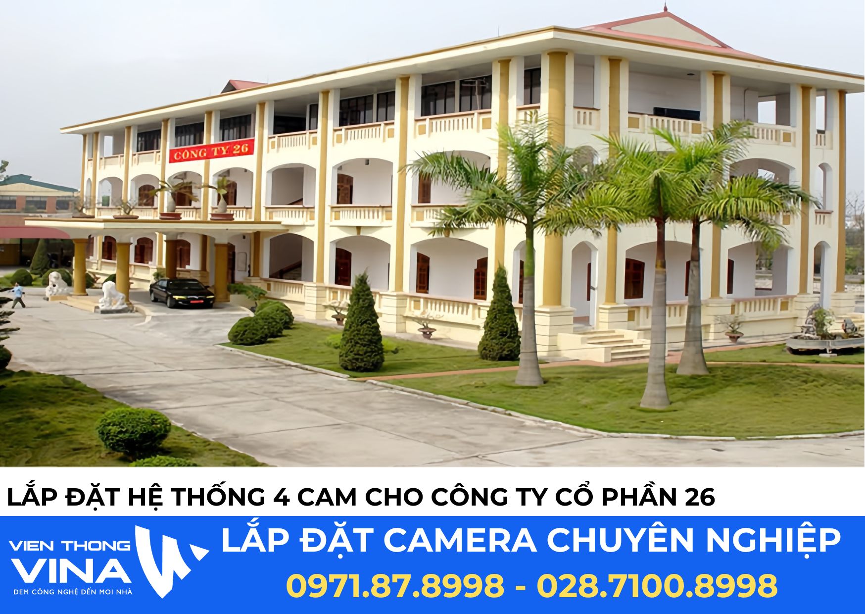 Dự Án Lắp Đặt 4 Camera Tại Công Ty Cổ Phần 26