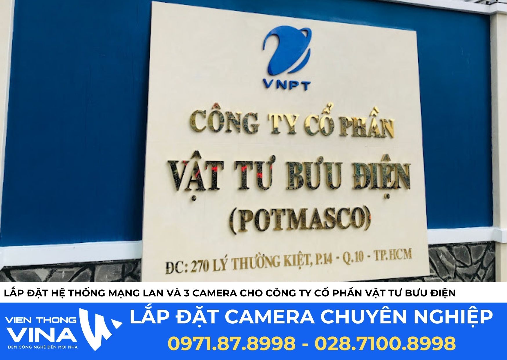 Dự Án Lắp Đặt Camera và Mạng LAN WiFi Tại Công Ty Cổ Phần Vật Tư Bưu Điện