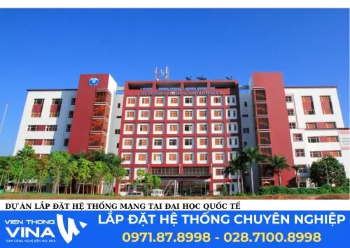 Dự Án Lắp Đặt Hệ Thống Điện, Mạng Tại Đại Học Quốc Tế