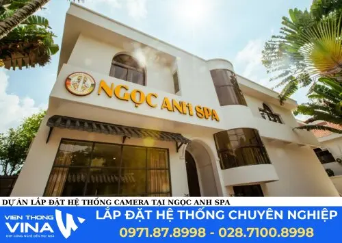 Dự Án Lắp Đặt Hệ Thống Camera Tại Ngọc Anh Spa