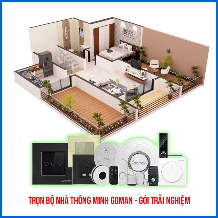 Trọn bộ nhà thông minh Goman Gói Trải Nghiệm